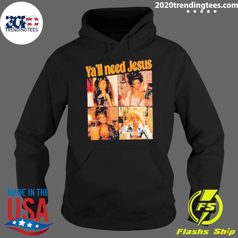 Ya’ll Need Jesus Doll Funny Coffee Makeup Shirt