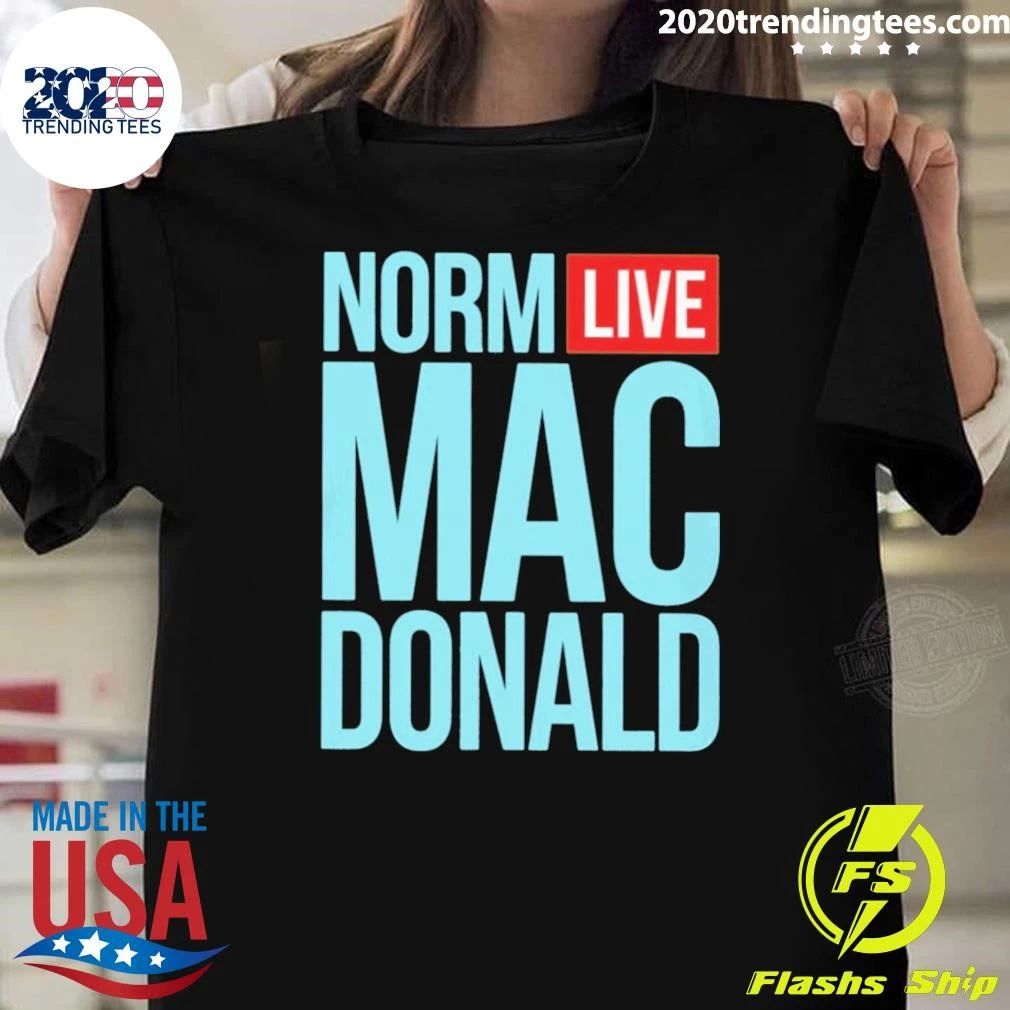 Norm Live Macdonald Patchez111 Norm Live Macdonald Shirt