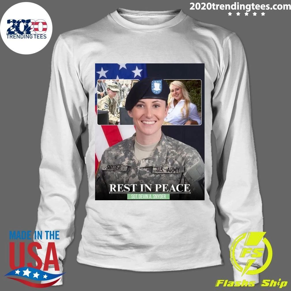 Rest In Peace SGT. Sergeant Devin A. Snyder Shirt
