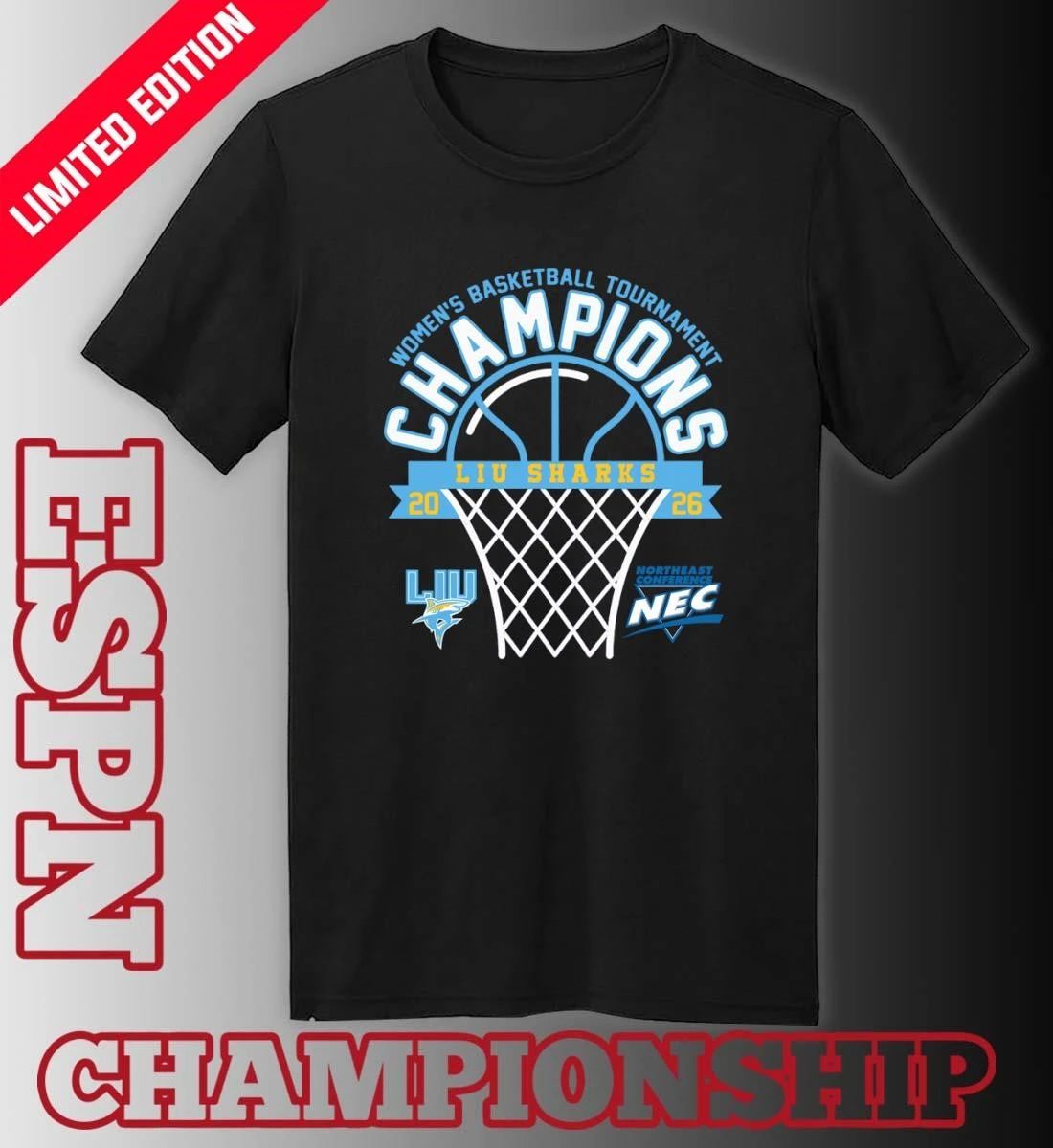 LIU Sharks 2026 Northeast Conference Women’s Basketball Tournament Champions Shirt