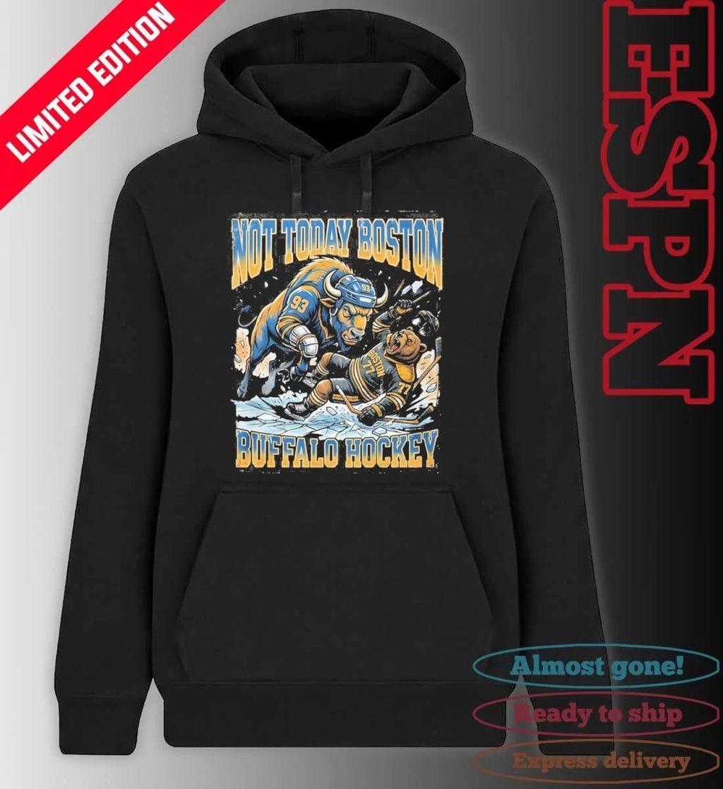Buffalo Sabres Not Today Boston Shirt