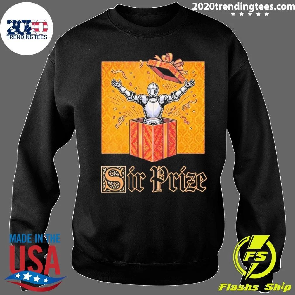 Sir Prize Medieval Knights Humor 2026 Shirt