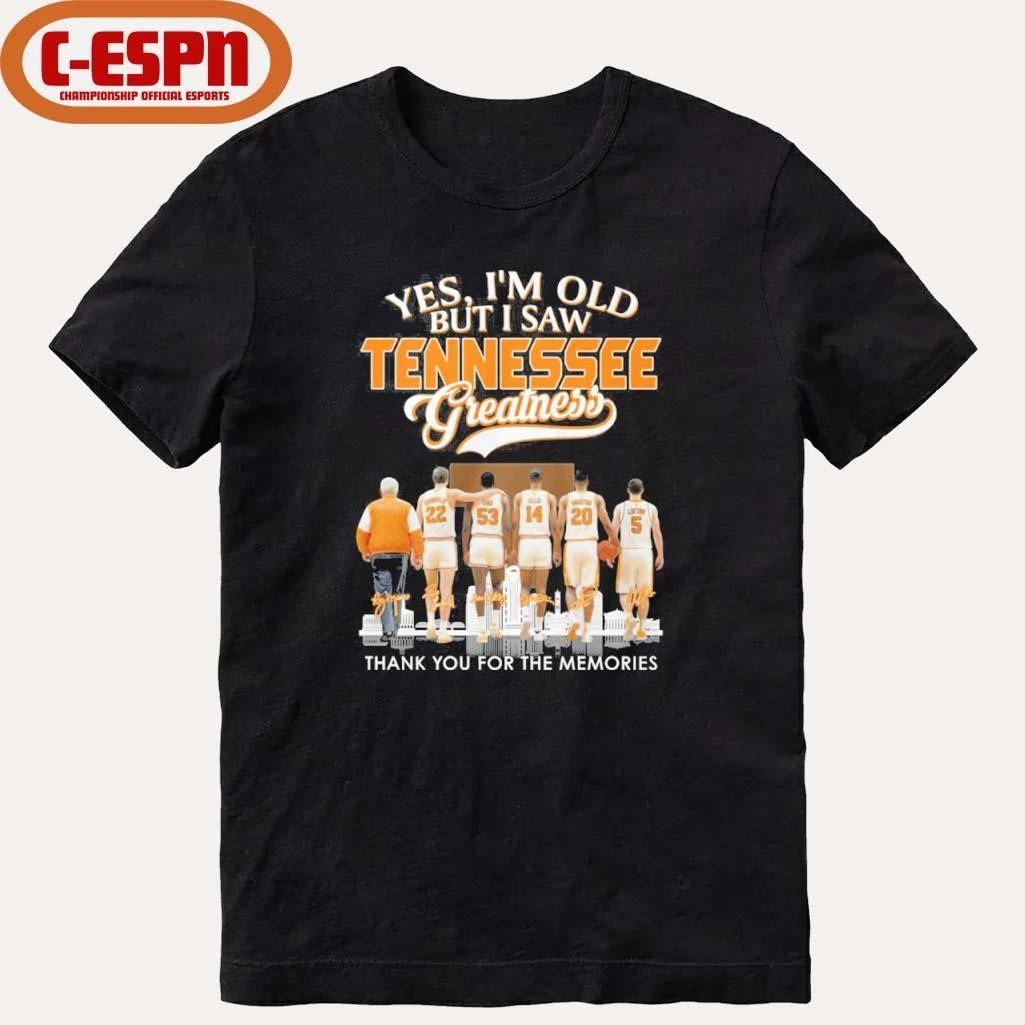 Yes, I’m Old But I Saw Tennessee Volunteers Basketball Greatness Shirt