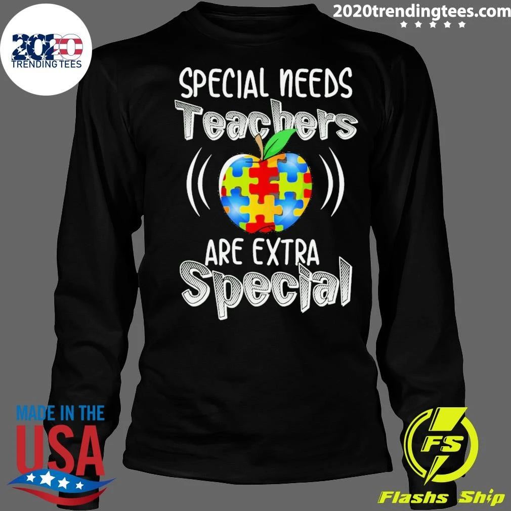 Special Needs Teachers Autism Are Extra Special Autistic Shirt
