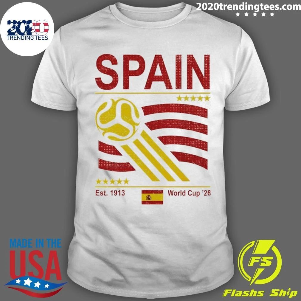Spain Soccer Est 1913 World Cup 2026 Spain Flag Shirt