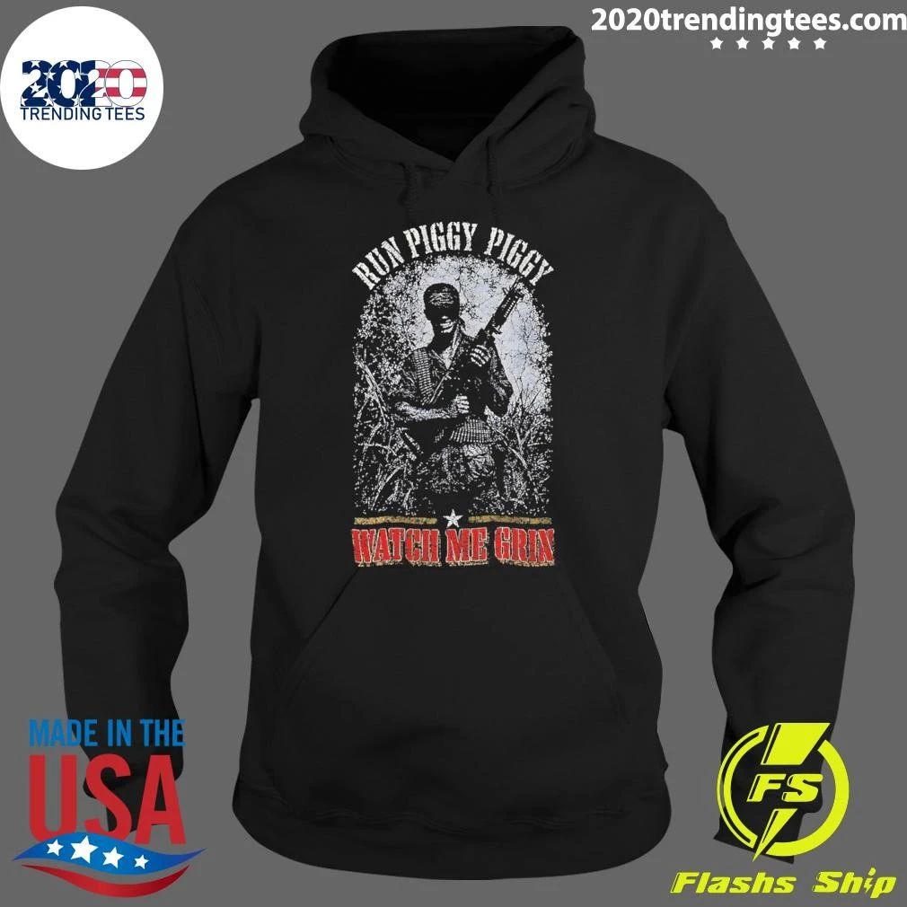 Run Piggy Run Watch Me Grin Shirt