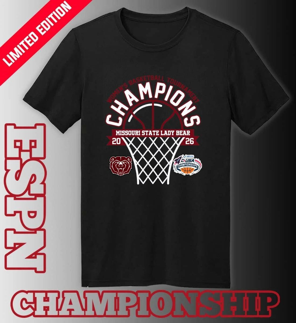 Conference USA Women’s Basketball Tournament Champions 2026 Missouri State Lady Bear T-Shirt