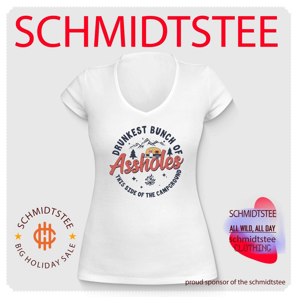 Drunkest bunch of assholes this side of the campground graphic shirt