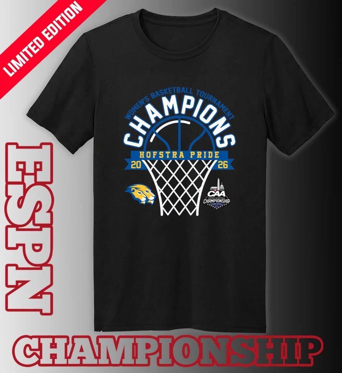 Hofstra Pride 2026 Coastal Athletic Association Women’s Basketball Tournament Champions Shirt