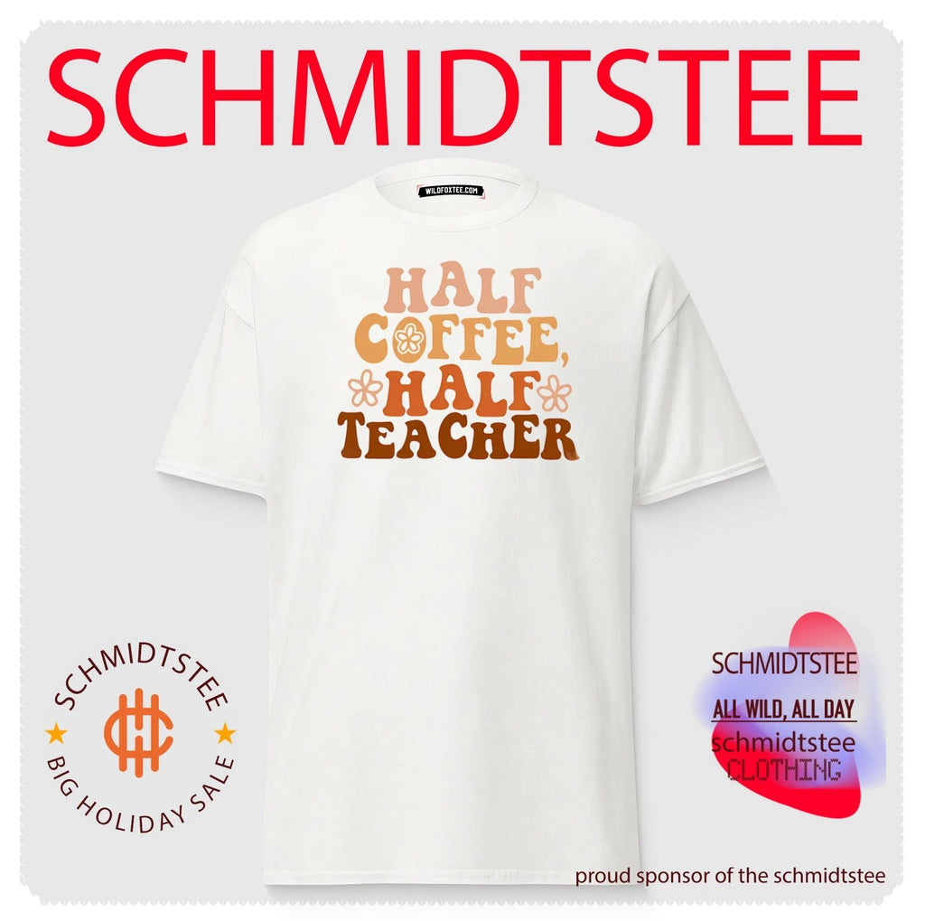 Half Coffee Half Teacher Shirt
