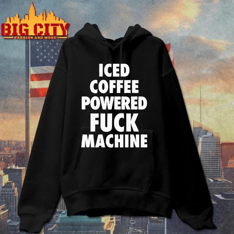 Iced Coffee Powered Fuck Machine Graphic Shirt
