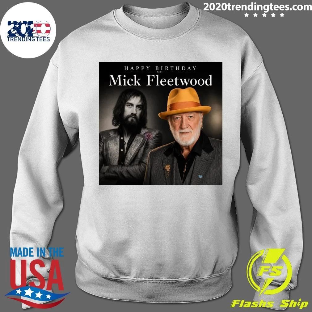 Happy Birthday Mick Fleetwood Shirt