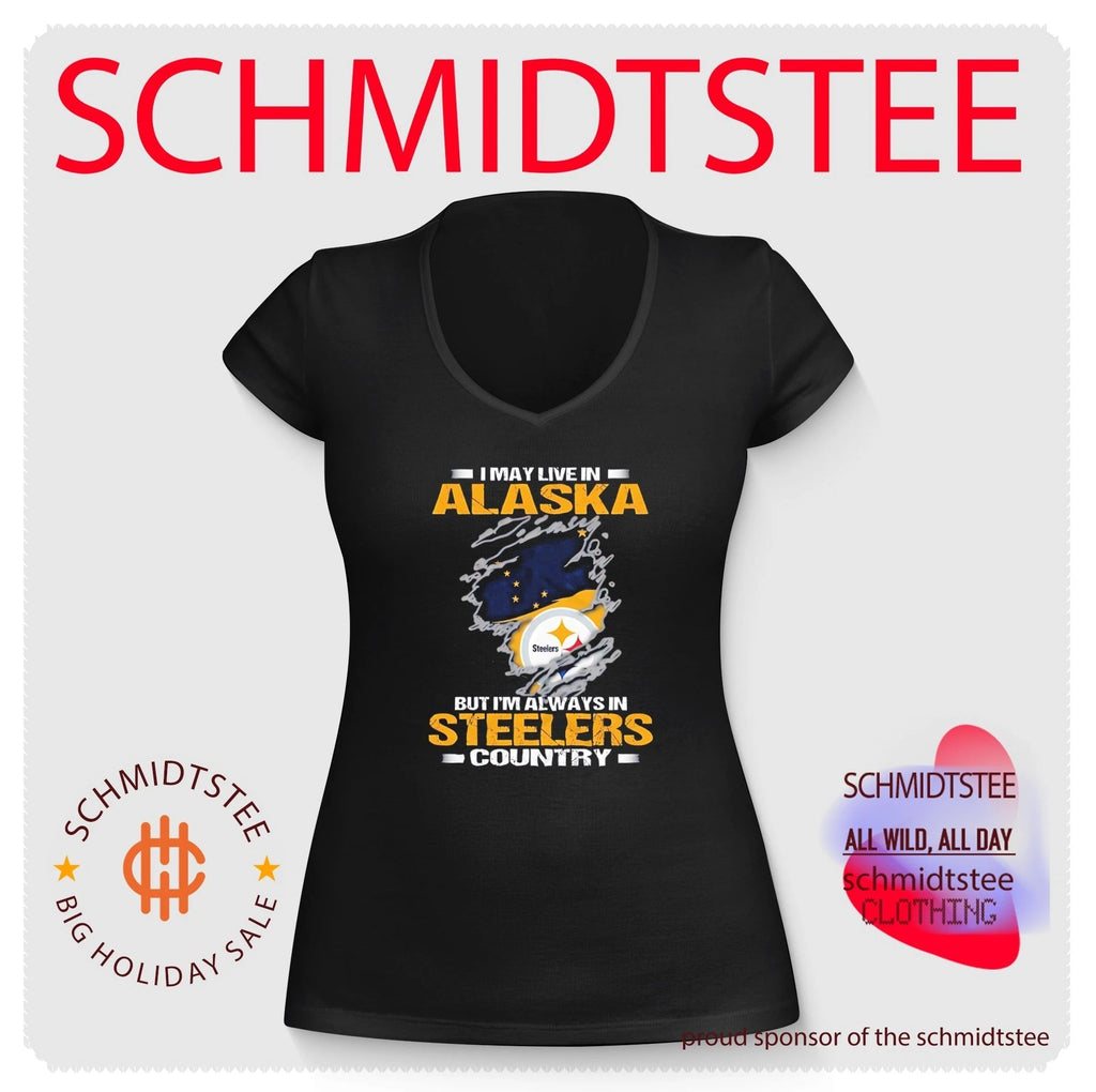 I may live in Alaska but I’m always in Steelers country shirt