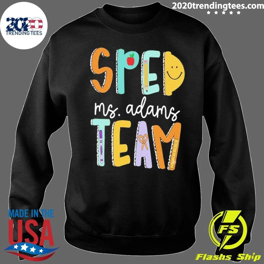 Special Education Teacher Sped Team Shirt