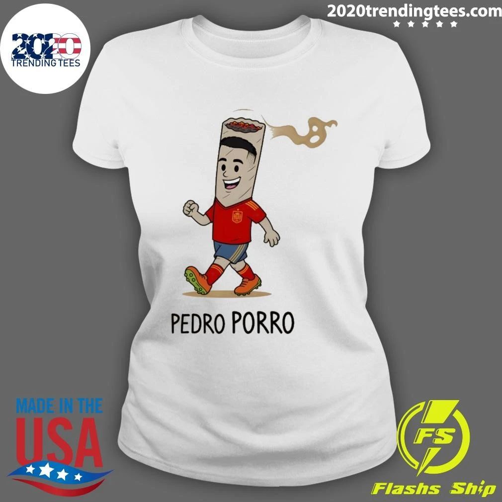 Pedro Porro Spanish Soccer World Cup 2026 Meme Shirt