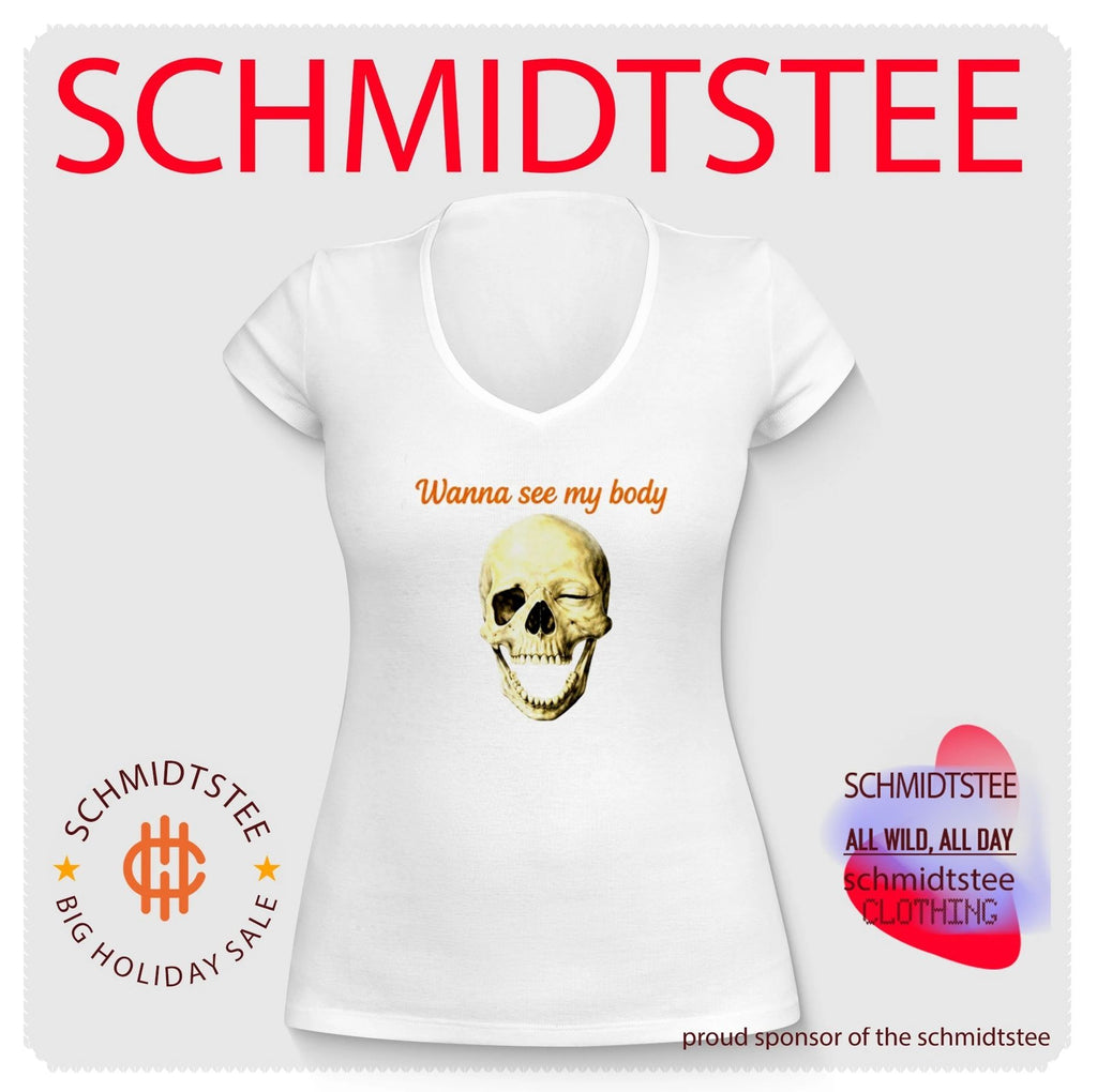 Wanna See My Body Skull Shirt