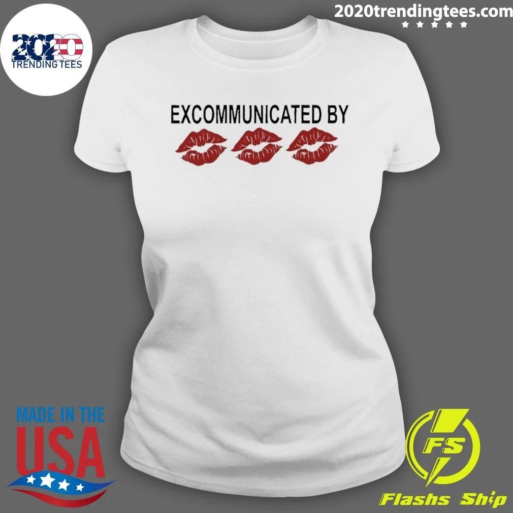 Excommunicated By Lips Shirt