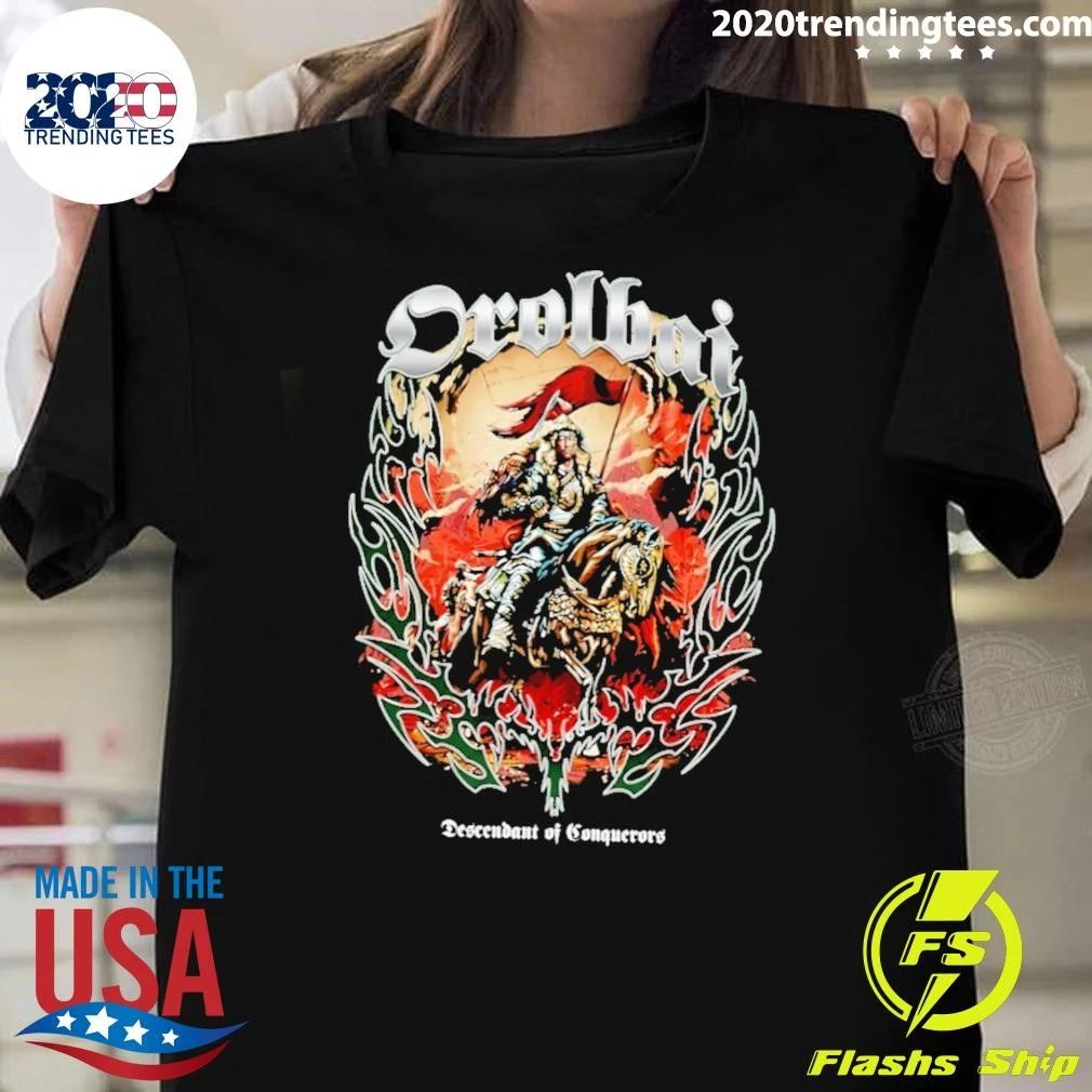 Myktybek Orolbai Descendant Of Conquerors Shirt
