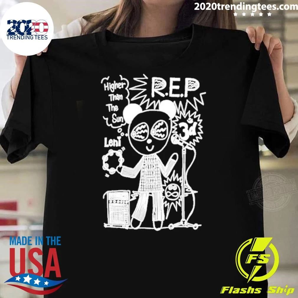 Rep Higher Than The Sun Shirt