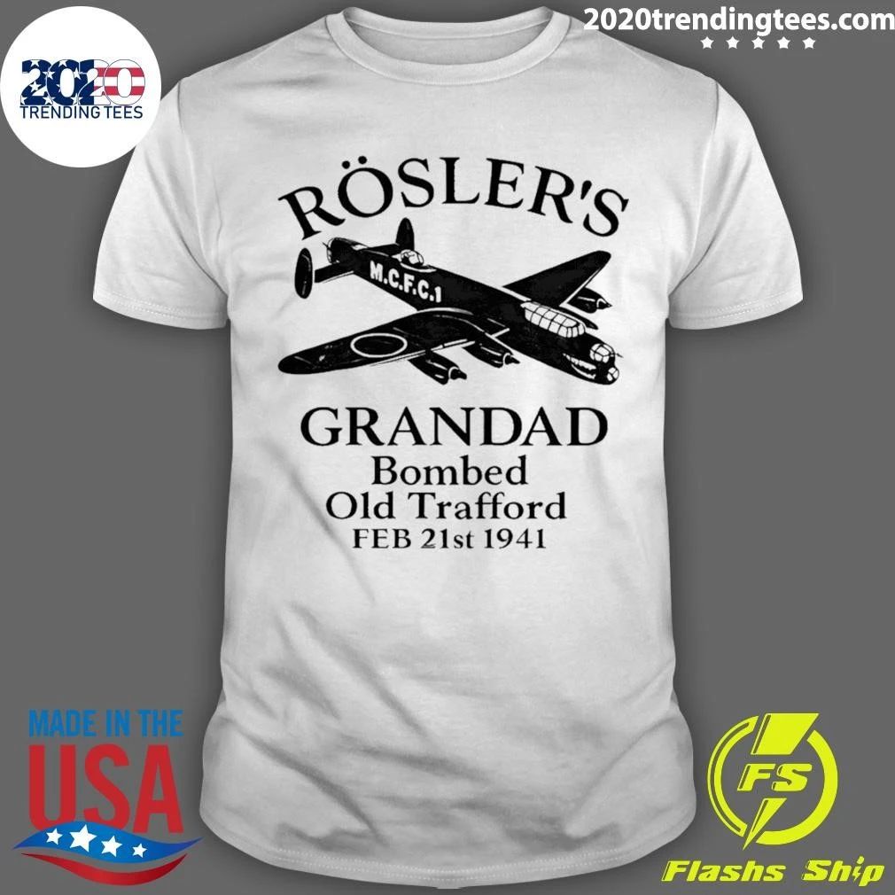 Rosler’s Grandad Bombed Old Trafford Feb 21st 1941 Shirt