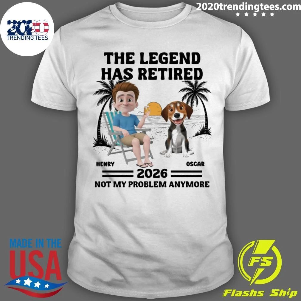 The Legend Has Retired Henry Oscar 2026 Not My Problem Anymore Shirt