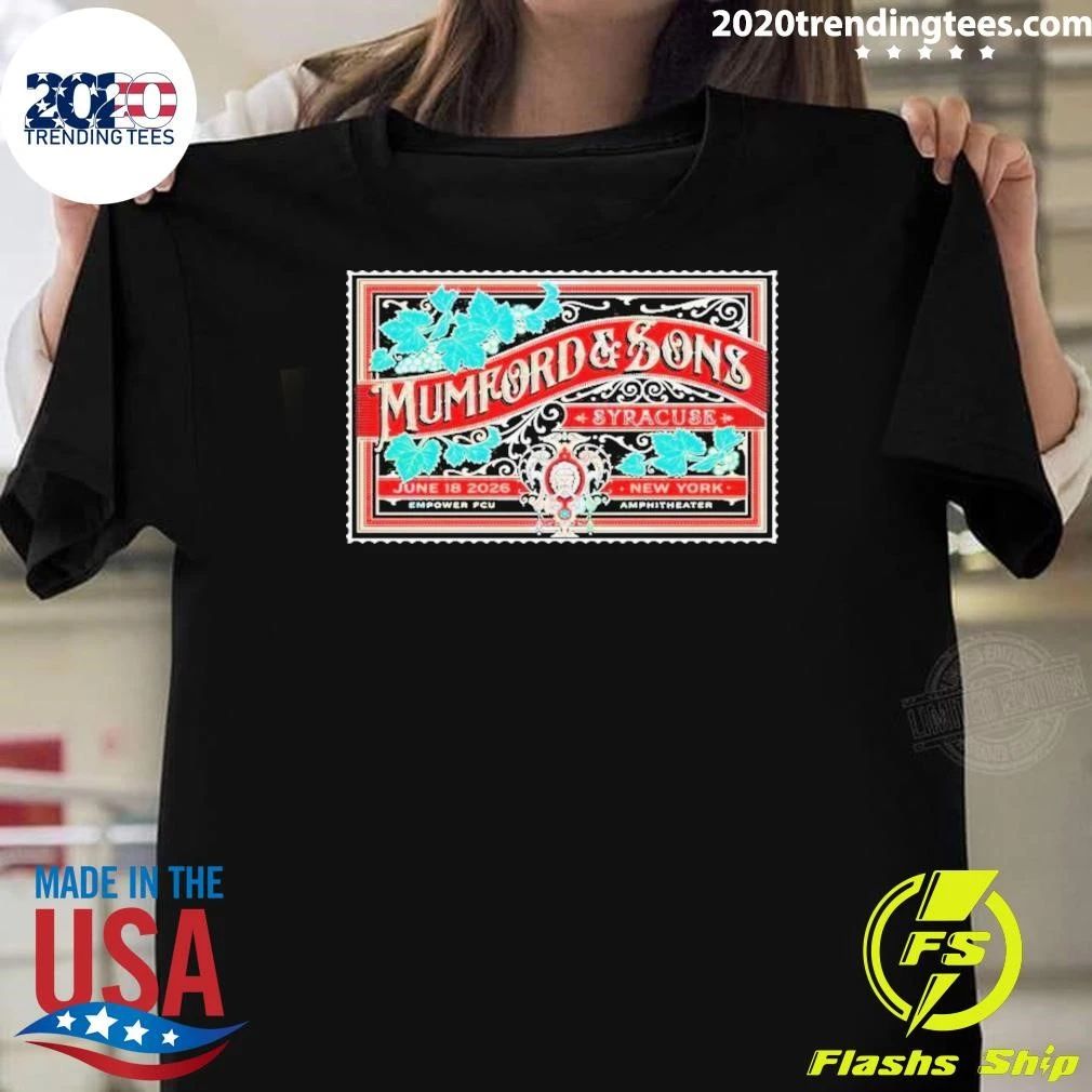 Mumford And Sons June 18 2026 Empower Federal Credit Union Amphitheater At Lakeview In Syracuse Ny Poster Shirt