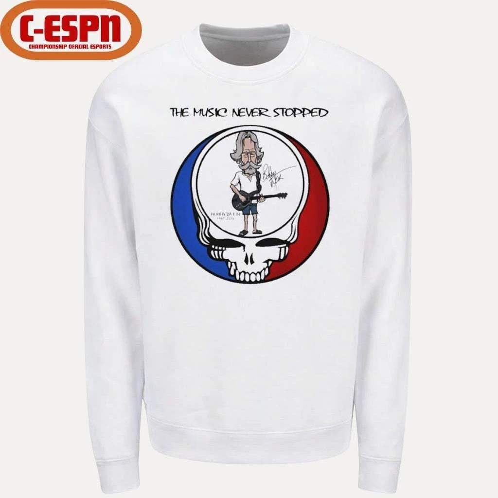 The Music Never Stopped Bobby Weir Grateful Dead Shirt