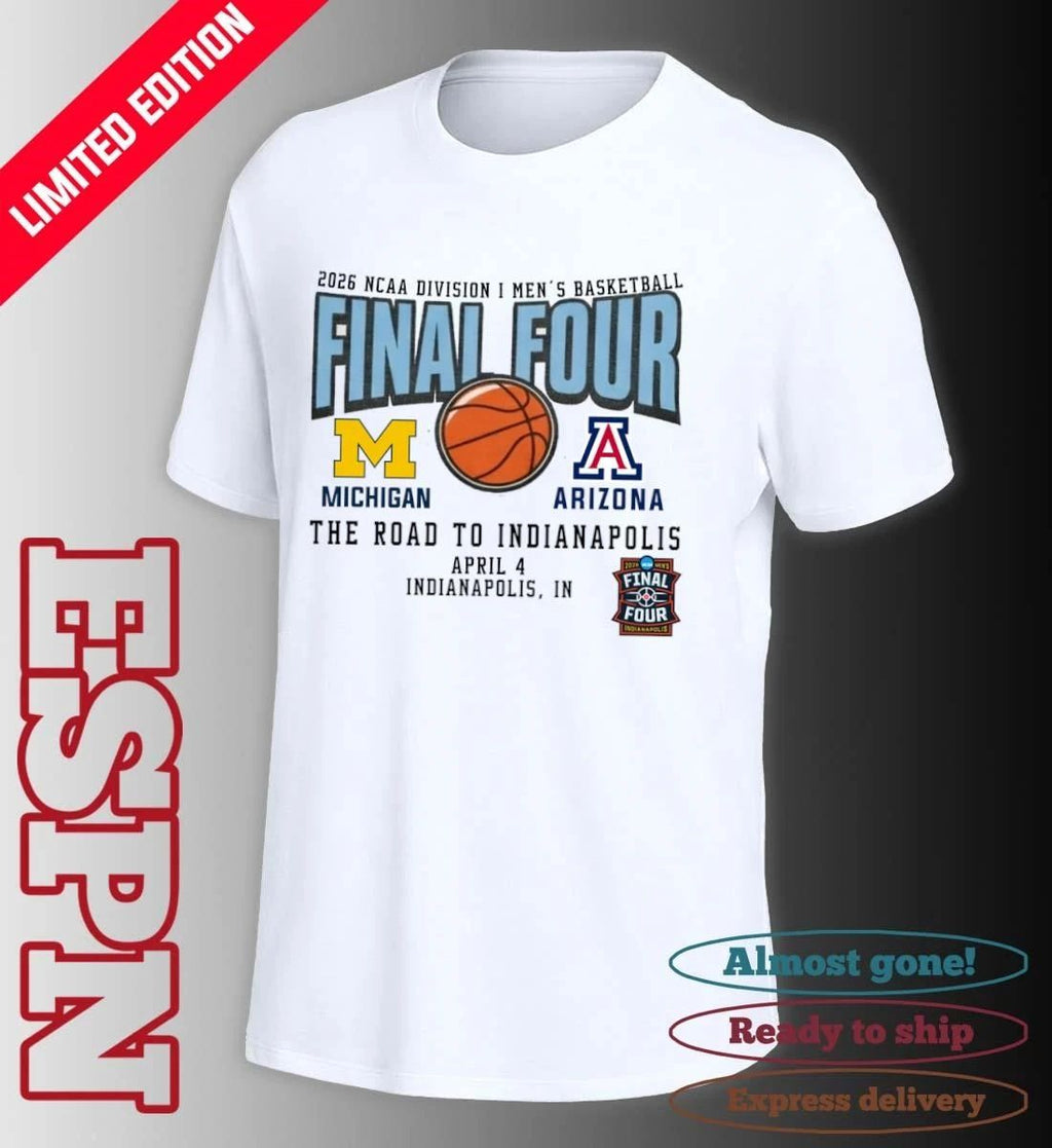 Michigan Wolverines Vs Arizona Wildcats 2026 NCAA DI Men’s Basketball Tournament March Madness Final 4 T-Shirt