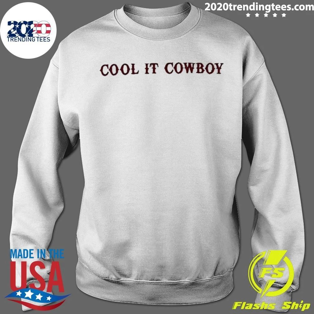 Cool It Cowboy Western Country Slogan Shirt