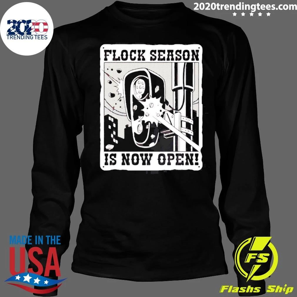 Flock Season Is Now Open Shirt