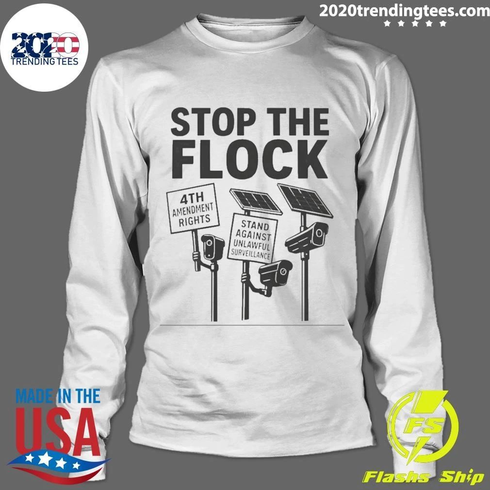Stop The Flock 4th Amendment Rights Stand Against Protest 2026 Shirt