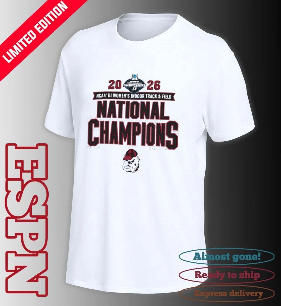 Georgia Bulldogs 2026 NCAA DI Women’s Indoor Track & Field National Champions T-Shirt