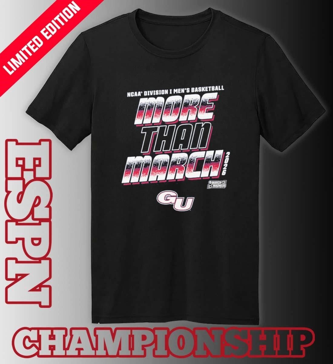 Gonzaga Men’s Basketball More Than March 2026 Shirt