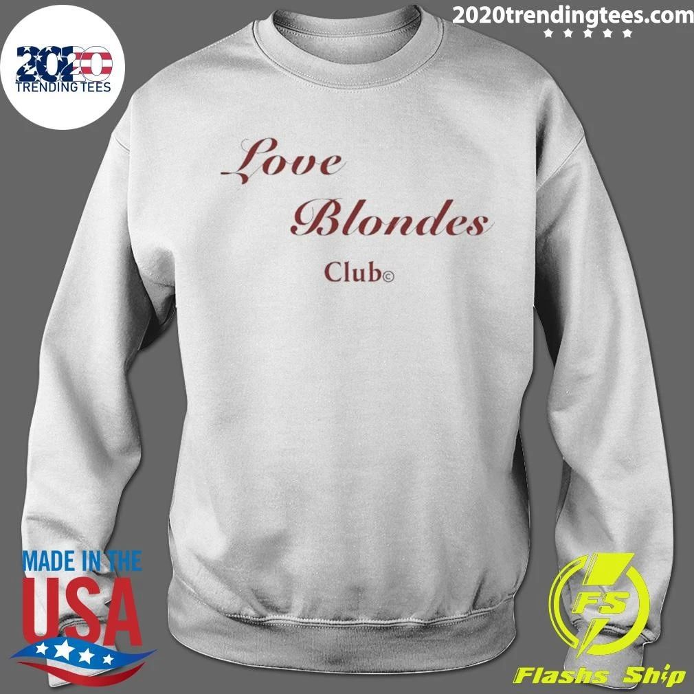 Love Blondes Club Beverie Blonde Shirt
