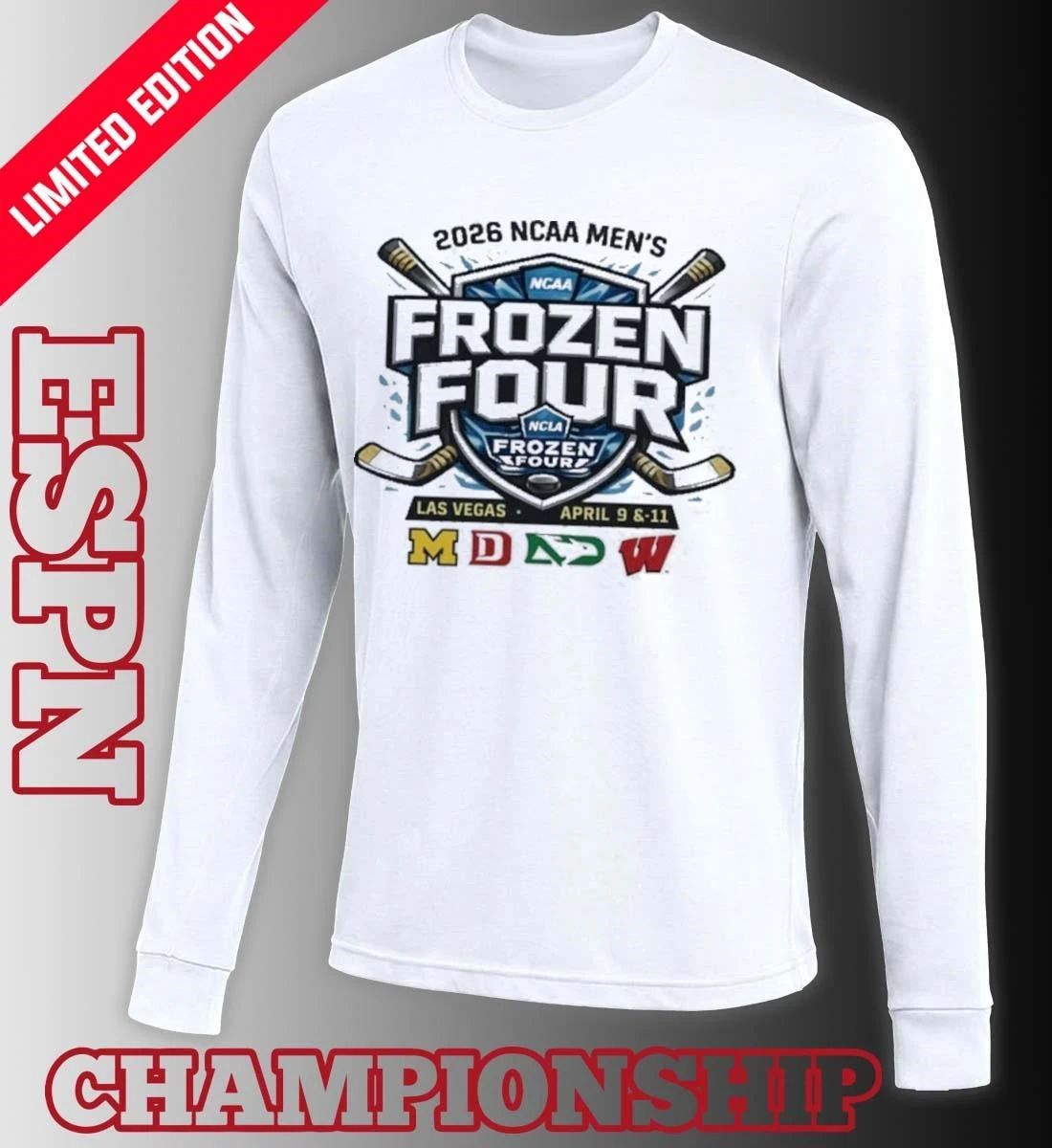 4 Teams 2026 NCAA DI Men’s Hockey Frozen Four Las Vegas April 9 & 11 Shirt