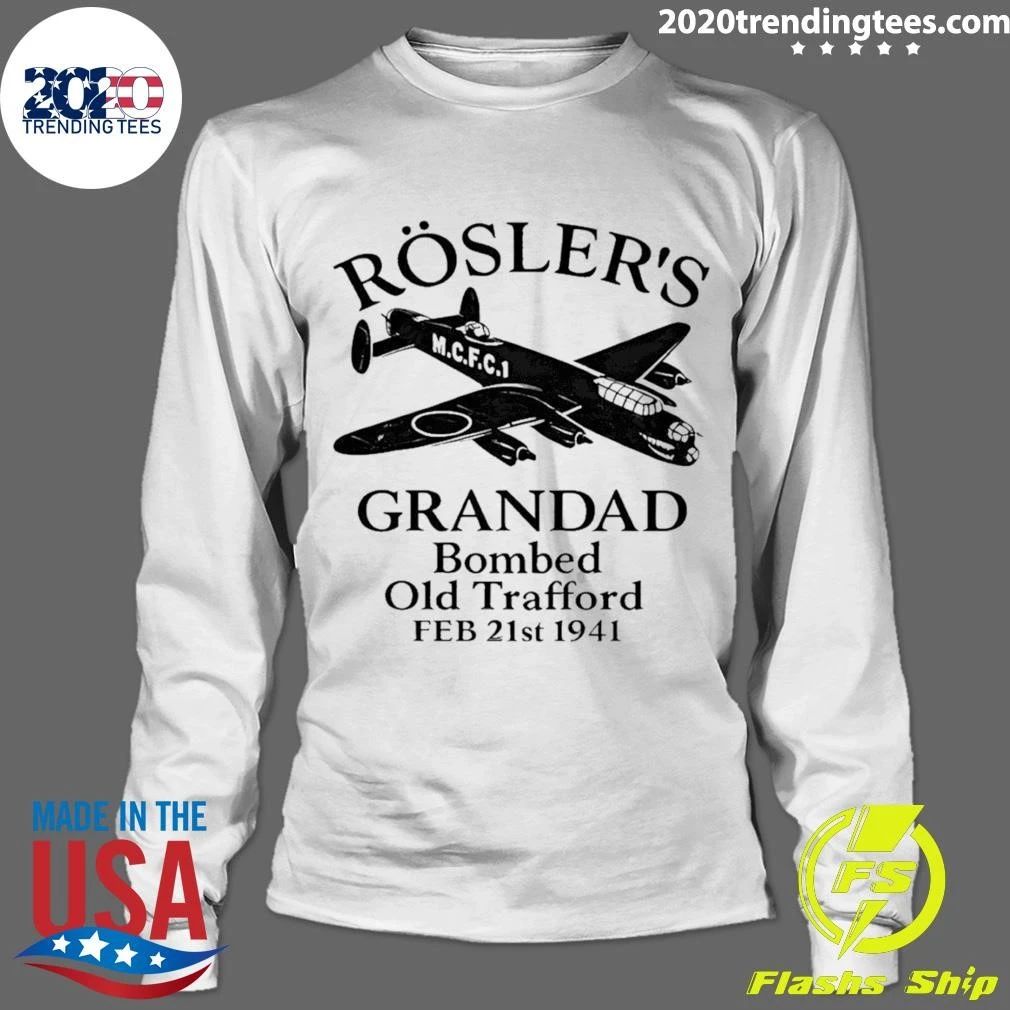 Rosler’s Grandad Bombed Old Trafford Feb 21st 1941 Shirt