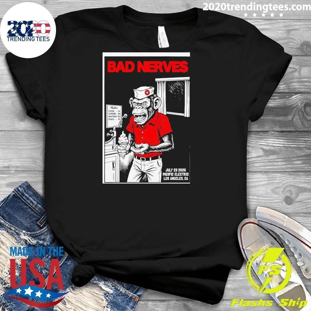 Bad Nerves July 23 2026 Pacific Electric In Los Angeles Shirt