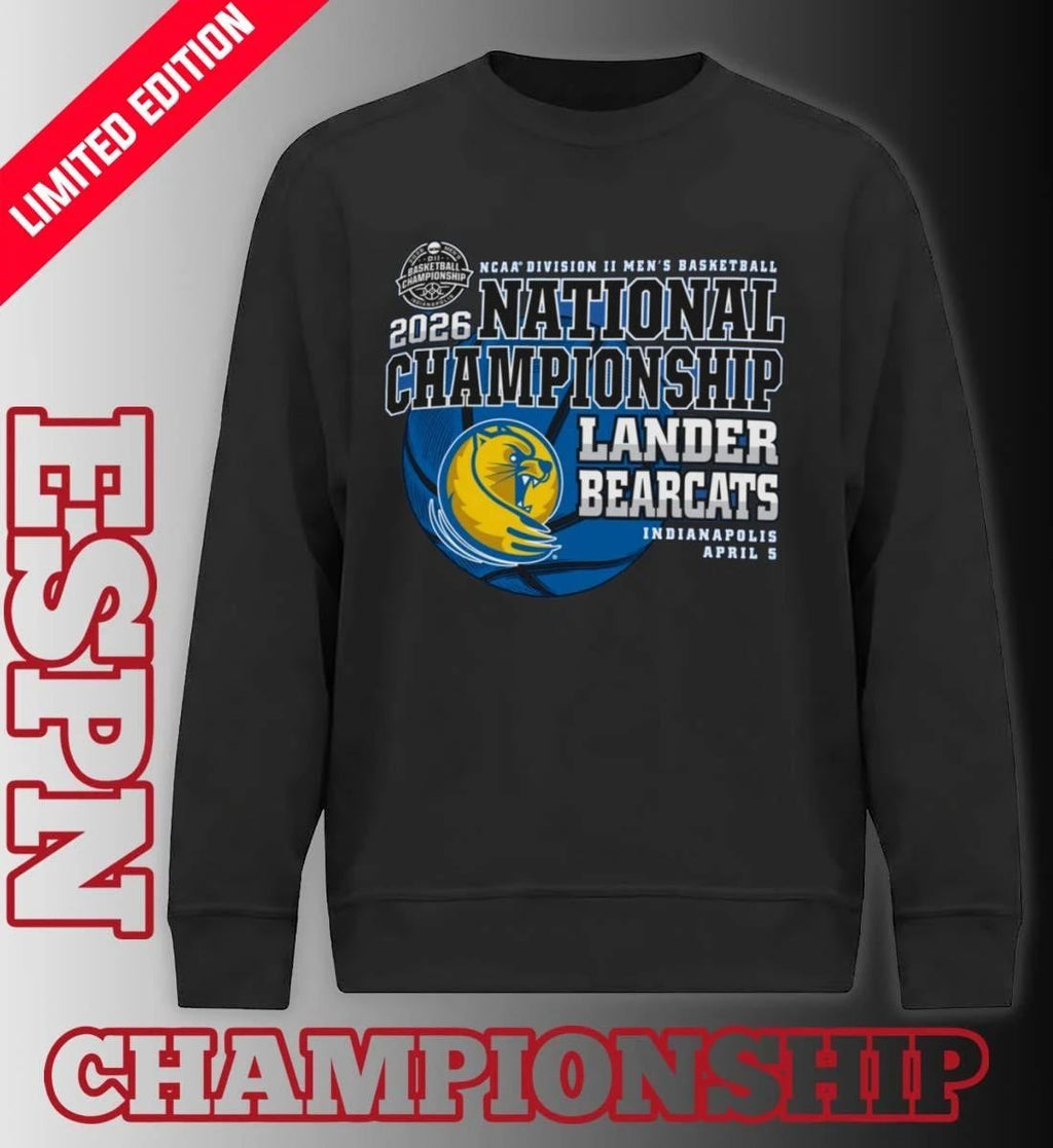 Lander Bearcats 2026 NCAA DII Men’s Basketball National Championship Bound T-Shirt