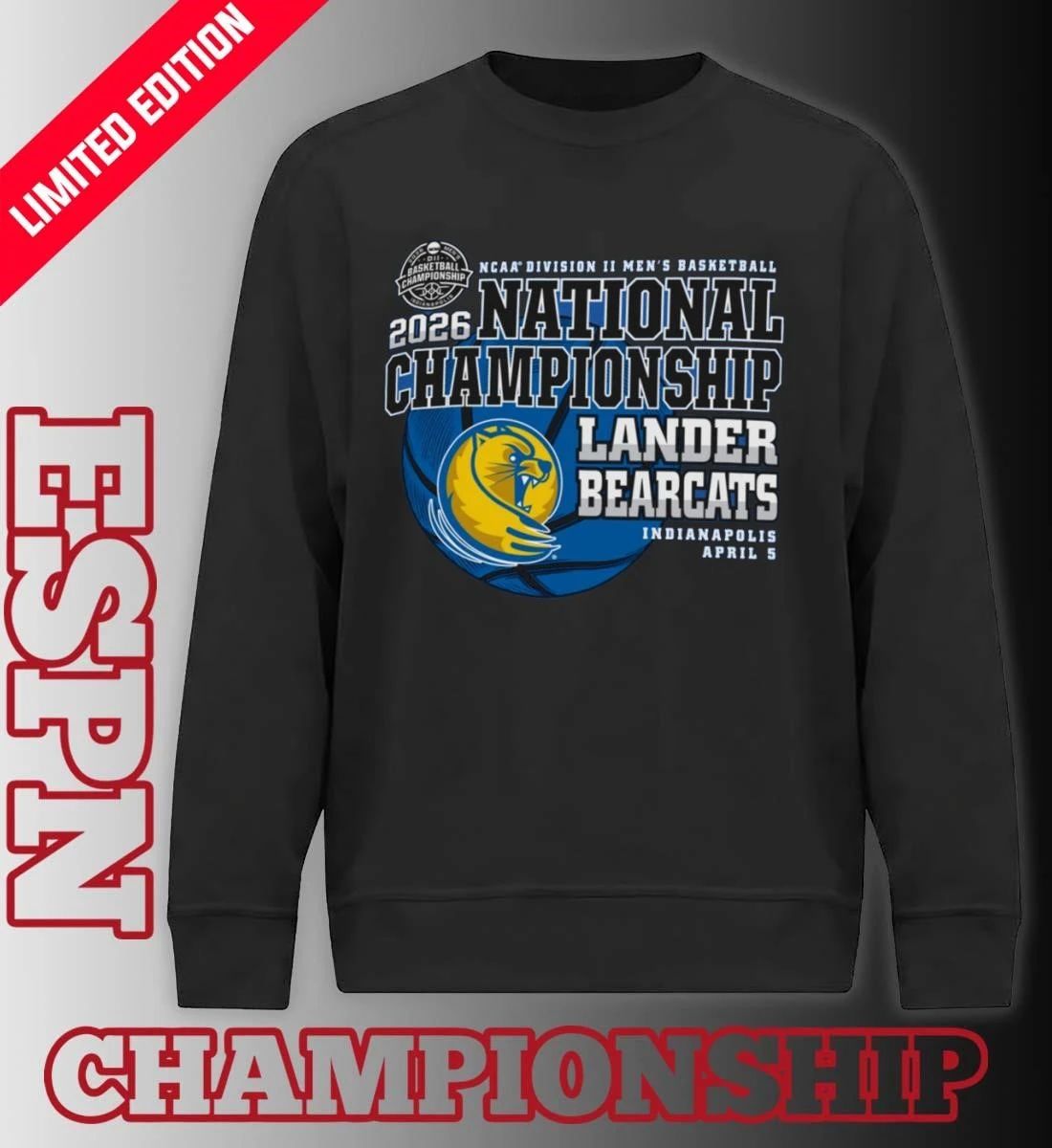 Lander Bearcats 2026 NCAA DII Men’s Basketball National Championship Bound T-Shirt
