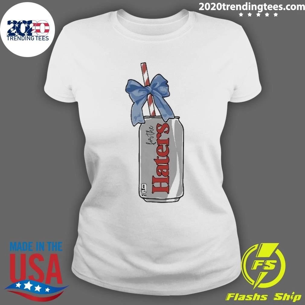 For The Haters Diet Coke Shirt