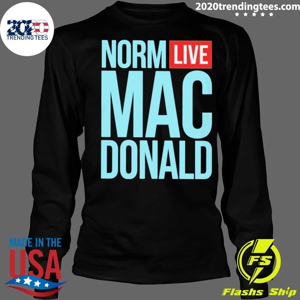 Norm Live Macdonald Patchez111 Norm Live Macdonald Shirt