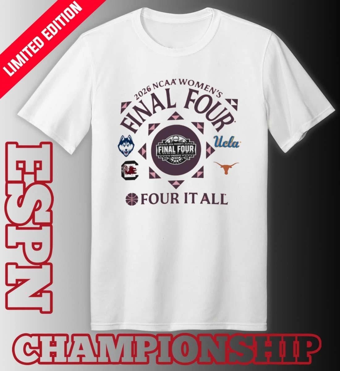 4 Team Four It All 2026 Women’s Final Four Shirt