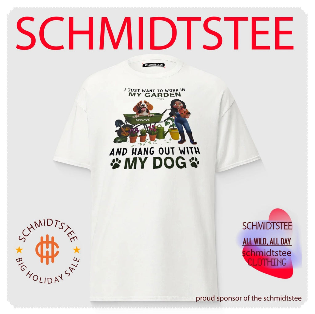 I just want to work in my garden and hang out with my dog shirt