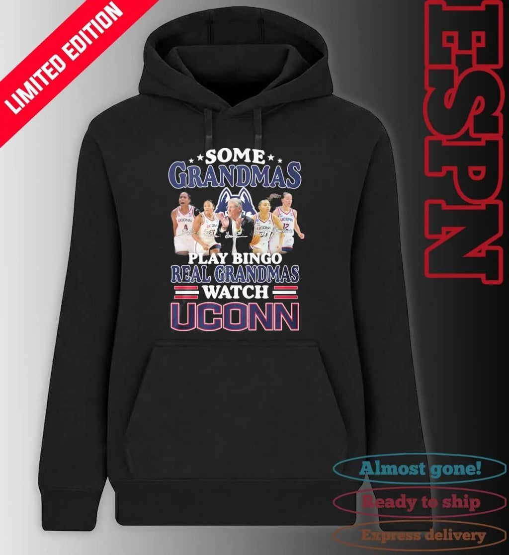 Some Grandmas Play Bingo Real Grandmas Watch Uconn Women’s Basketball Shirt
