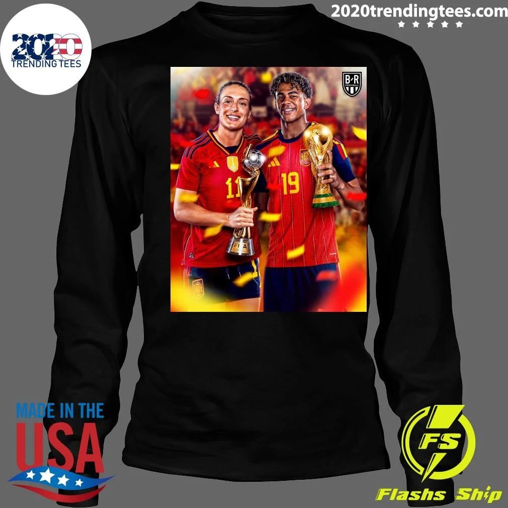 Spain Are The First Nation Ever To Hold The Men’s And Women’s World Cups At The Same Time Shirt