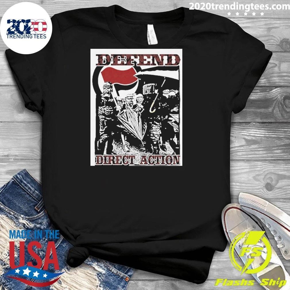 Defend Direct Action Antifa Protest Activism Shirt