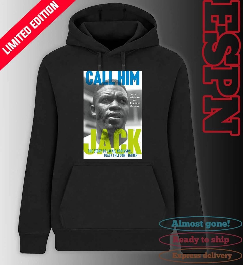 Call Him Jackie Robinson The Story Of Jackie Black Freedom Fighter Shirt