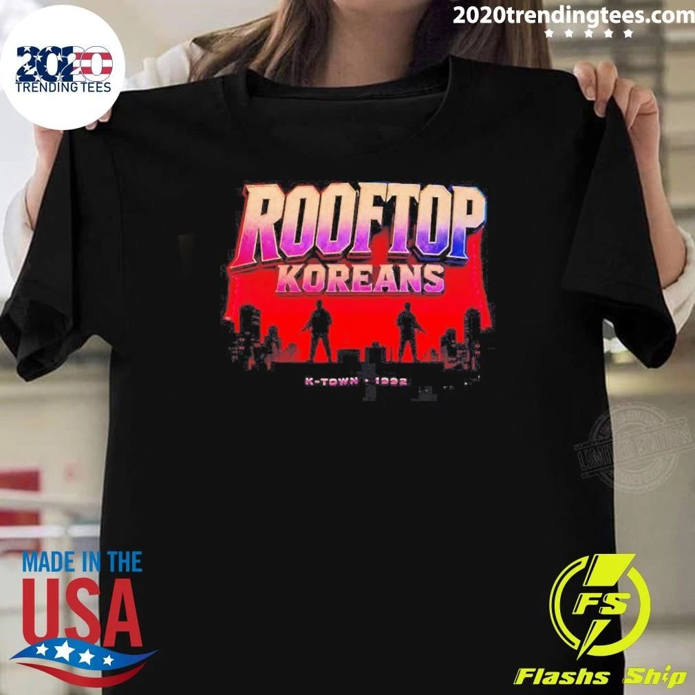 Rooftop Koreans K-town 1992 Koreatown Shirt