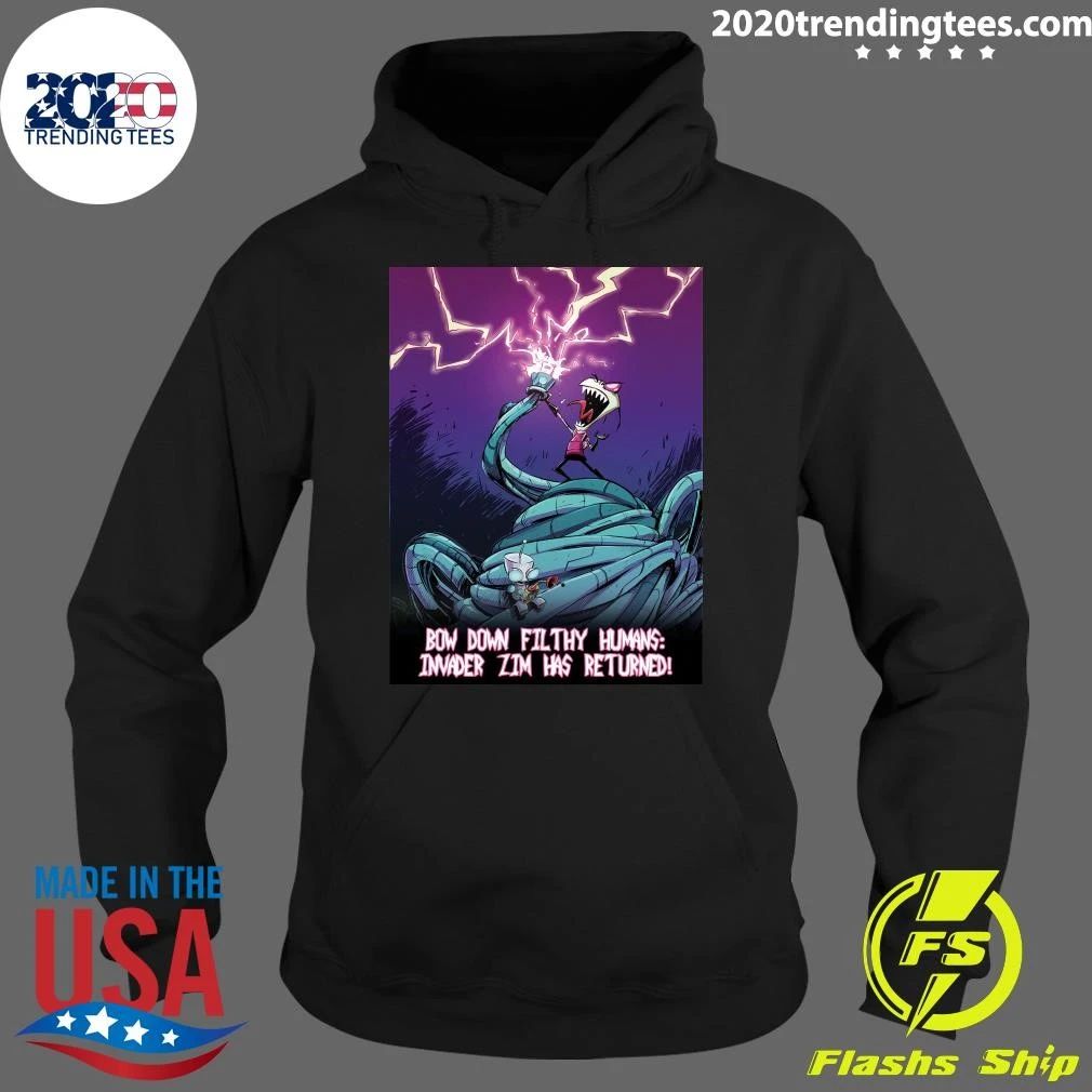 Bow Down Filthy Humans Invader Zim Has Returned Shirt
