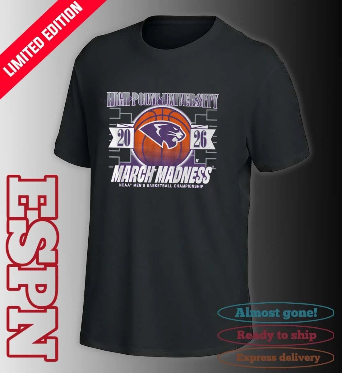 High Point Men’s Basketball March Madness NCAA Tournament Shirt